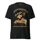 Always Winging It - Tri-Blend Tee | Aperonautics